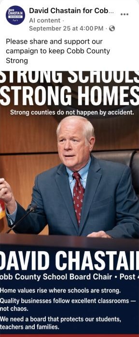 Chastain campaign Facebook post from Sept. 25, 2026, labeled AI content by Facebook. The graphic reads Strong Schools, Strong Homes, and calls him Cobb County School Board Chair, Post 4.