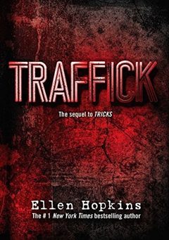 Cover of Traffick by Ellen Hopkins
